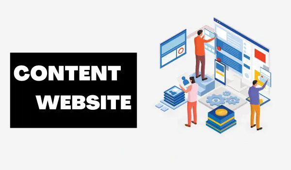 Content Website là gì? Làm sao để tạo nội dung thu hút khách hàng?